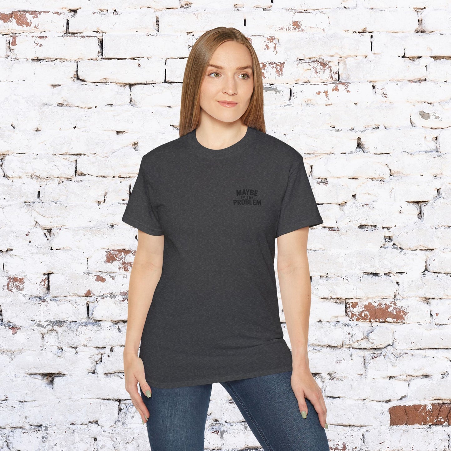 Funny Outdoorsy Unisex Ultra Cotton Tee - "Maybe I'm the Problem"