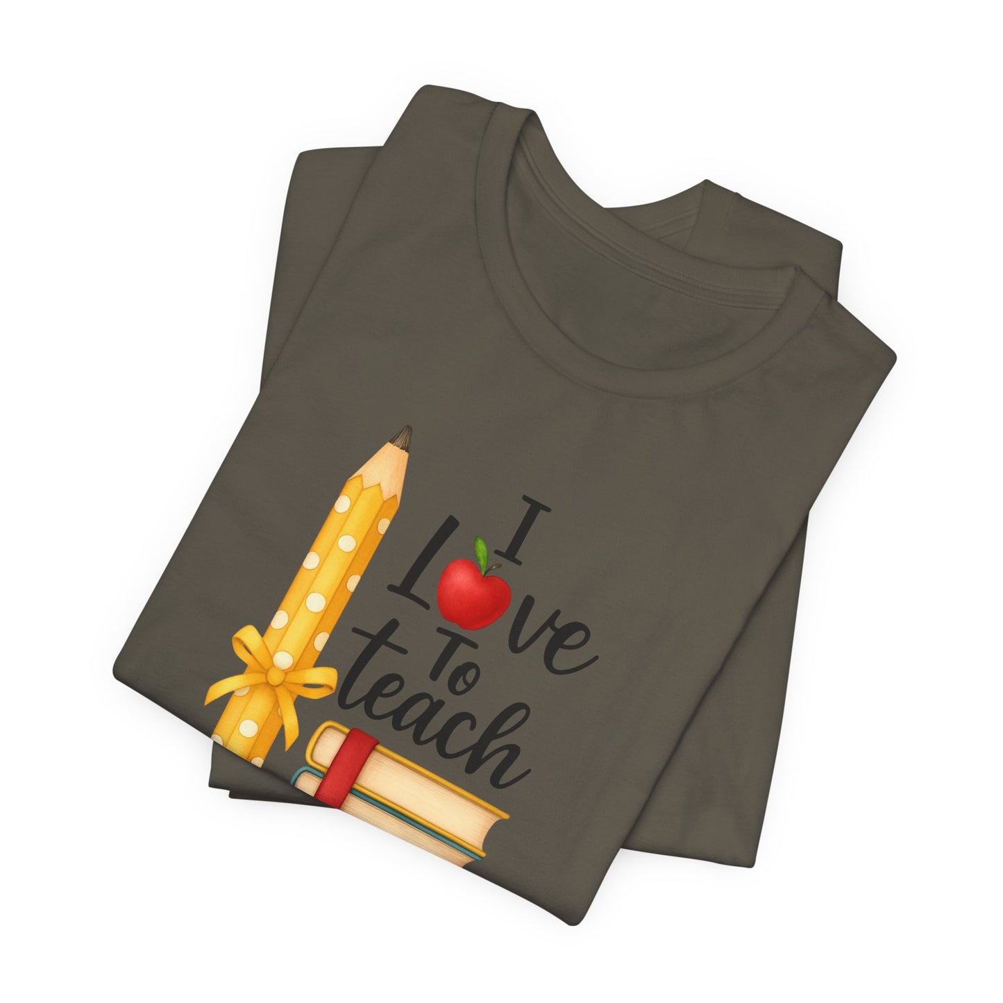 Teacher Graphic Tee – “I Love to Teach” Shirt with Pencil & Books Design, Cute Teacher Appreciation Gift, Back to School Teacher T-Shirt