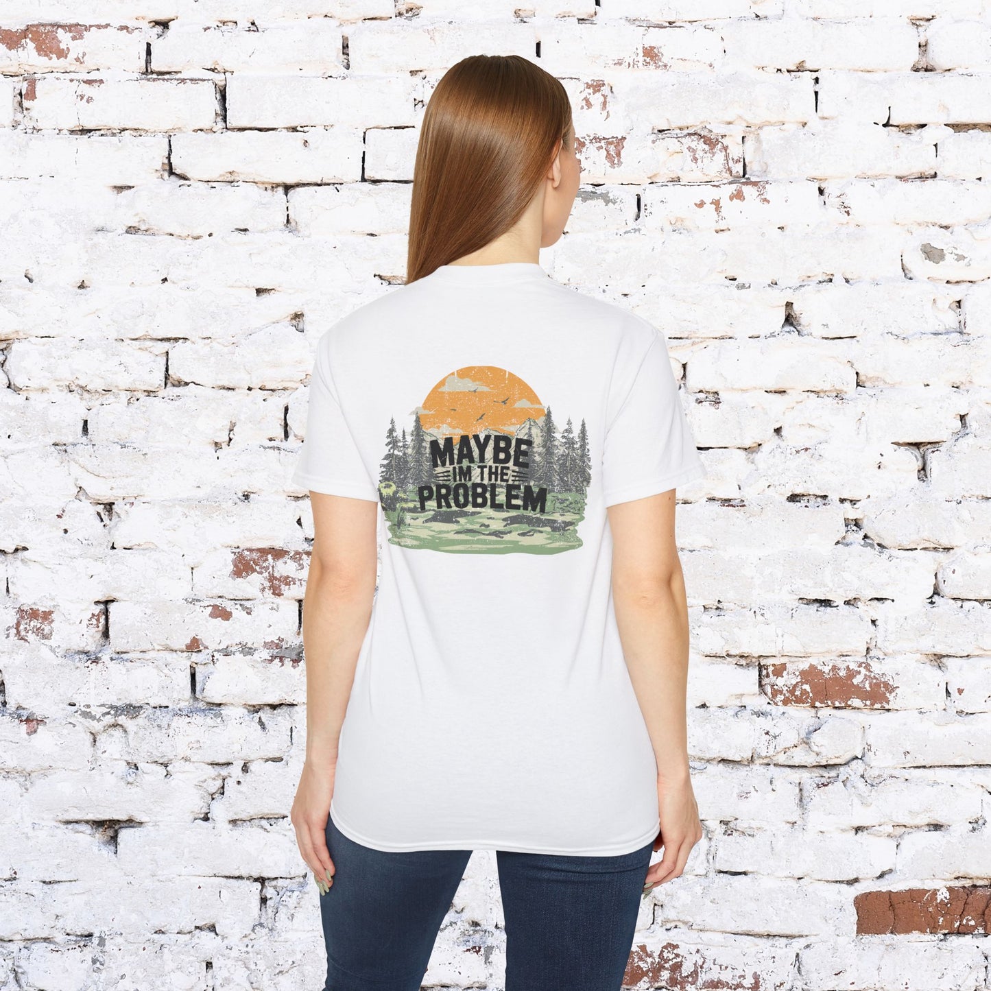 Funny Outdoorsy Unisex Ultra Cotton Tee - "Maybe I'm the Problem"