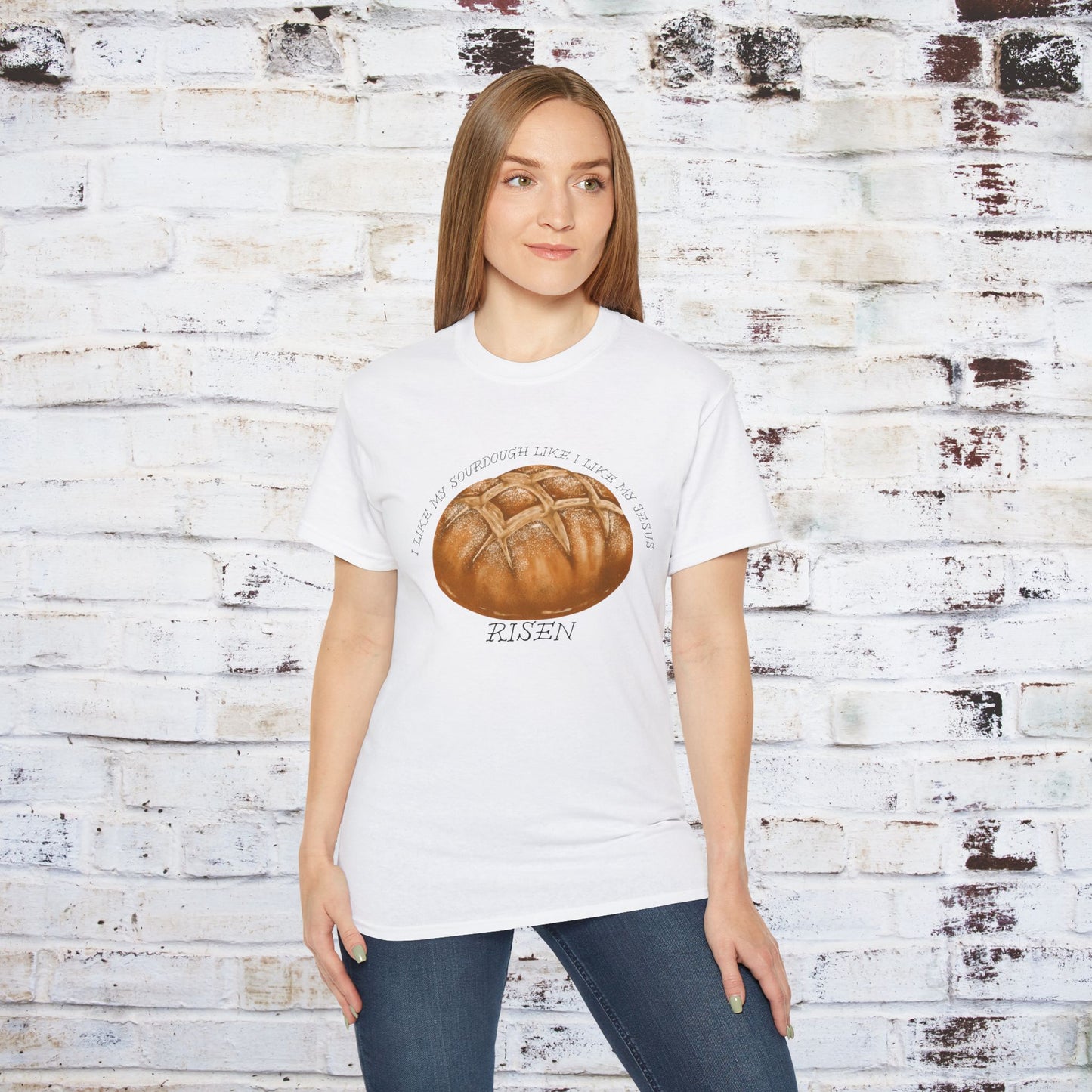 Fun Sourdough Bread Unisex Ultra Cotton Tee - "I Like My Sourdough Like I Like My Jesus Risen"