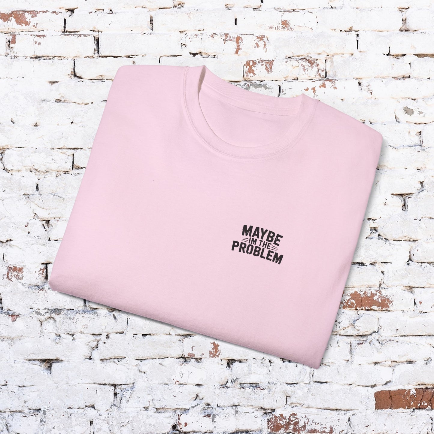 Funny Outdoorsy Unisex Ultra Cotton Tee - "Maybe I'm the Problem"