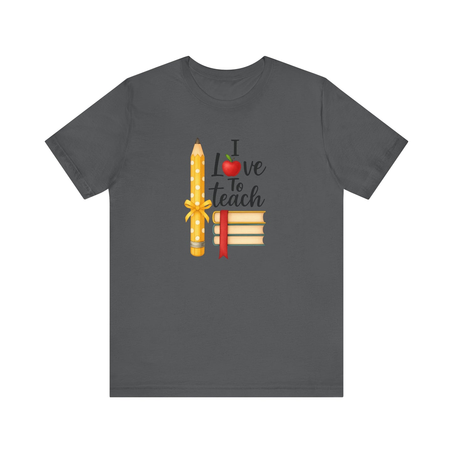 Teacher Graphic Tee – “I Love to Teach” Shirt with Pencil & Books Design, Cute Teacher Appreciation Gift, Back to School Teacher T-Shirt